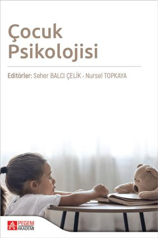 Çocuk Psikolojisi | Pegem Akademi Yayıncılık (Ciltsiz)