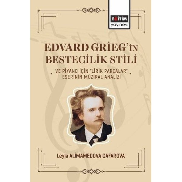 Edvard Griegin Bestecilik Stili ve Piyano