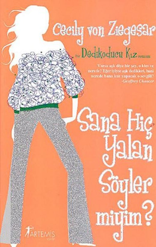 Sana Hiç Yalan Söyler Miyim? | Artemis Yayınları - Roman Dizisi (İnce Kapak)