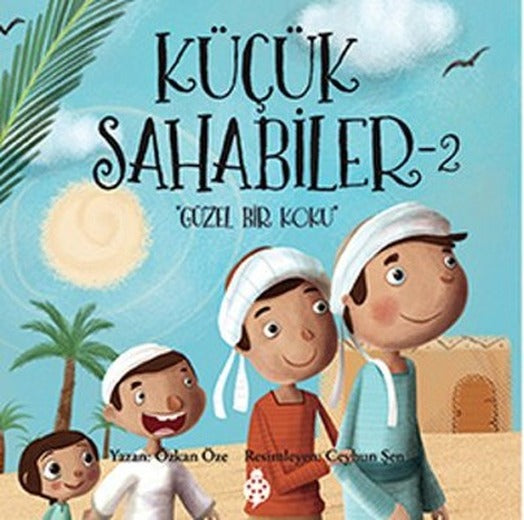 Küçük Sahabiler 2 - Güzel Bir Koku | Uğurböceği