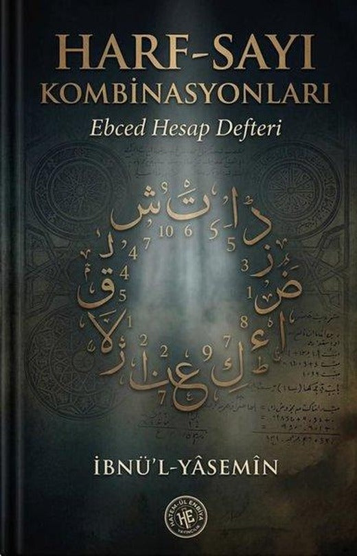Harf - Sayı Kombinasyonları - Ebced Hesap Defteri | Hatem-ül Enbiya Yayıncılık (İnce Kapak)