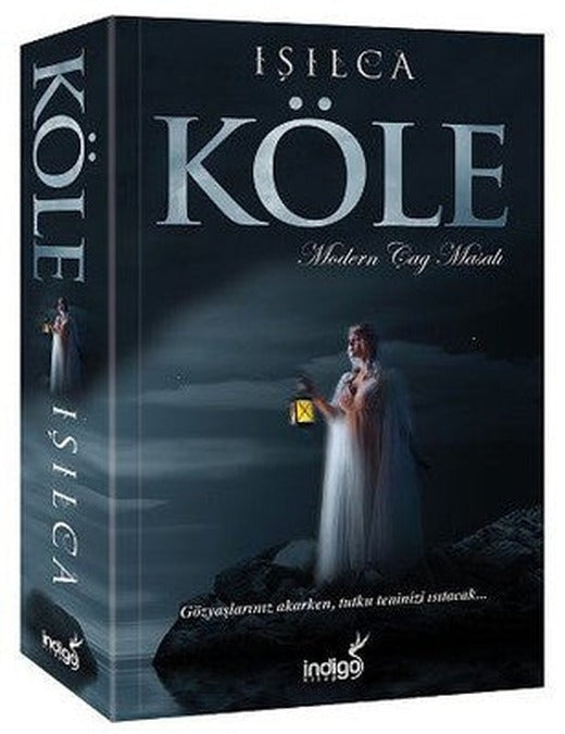 Köle-Modern Çağ Masalı | İndigo Yayınları