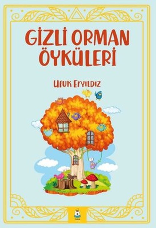 Gizli Orman Öyküleri | Luna Yayınları