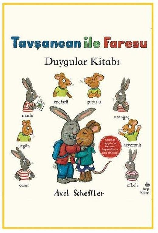 Tavşancan İle Faresu - Duygular Kitabı - Kapakçıklı Kitap | Hep Kitap (İnce Kapak)