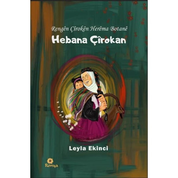 Hebana Çirokan - Rengen Çiroken Herema Botane | Ronya Yayınları