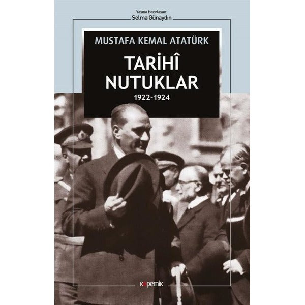 Tarihi Nutuklar 1922 - 1924 | Kopernik Kitap