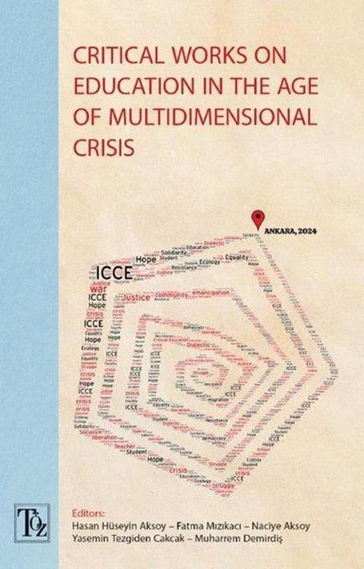 Critical Works on Education in the Age of Multidimensional Crisis | Töz Yayınları (İnce Kapak)