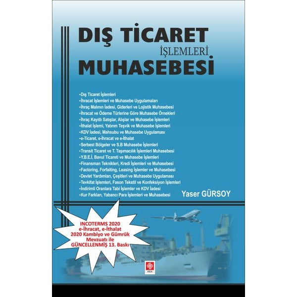 Dış Ticaret Muhasebesi | Ekin Basım Yayın (İnce Kapak)
