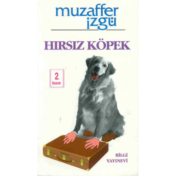 Hırsız Köpek | Bilgi Yayınevi