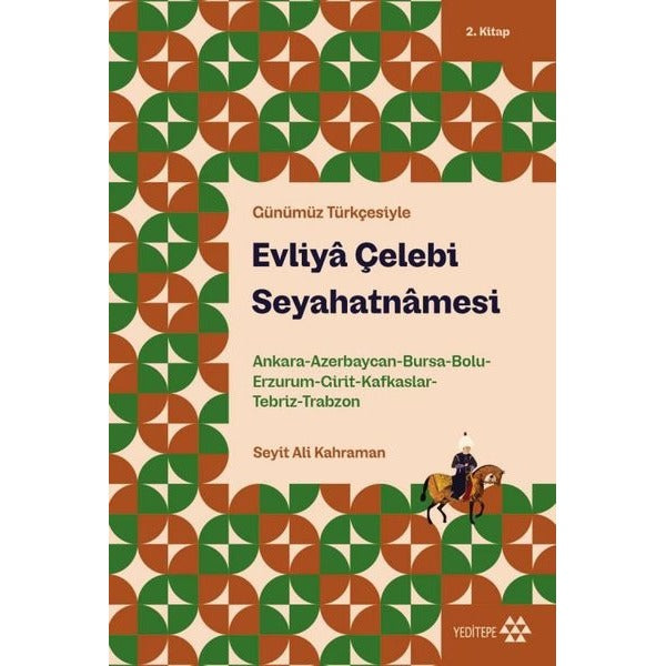 Evliya Çelebi Seyahatnamesi - Günümüz Türkçesiyle 2. Kitap | Yeditepe Yayınevi (İnce Kapak)