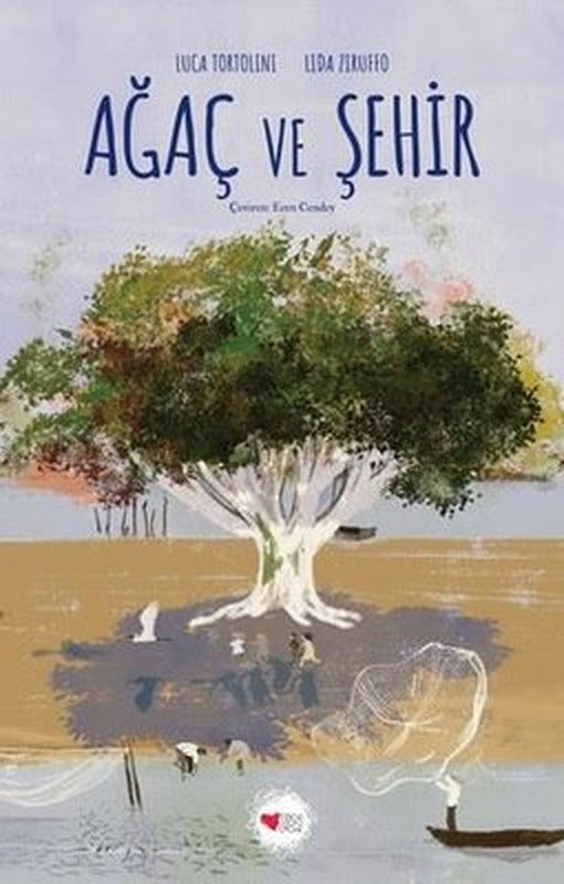 Ağaç ve Şehir | Can Çocuk Yayınları (Ciltli)
