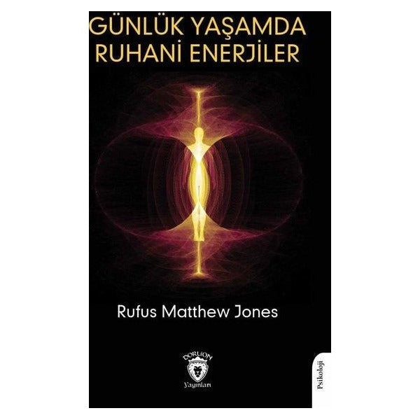 Günlük Yaşamda Ruhani Enerjiler