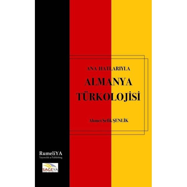 Ana Hatlarıyla Almanya Türkolojisi