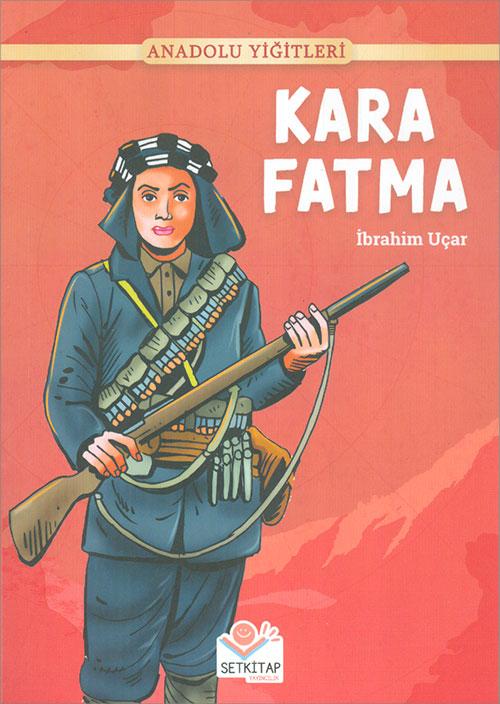 Kara Fatma - İbrahim Uçar - Setkitap Yayıncılık - Resim 1