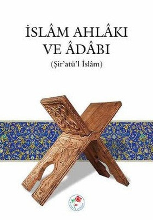 İslam Ahlakı ve Adabı | Fazilet Neşriyat