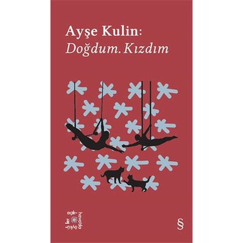 Ayşe Kulin: Doğdum Kızdım - Everest Açıkhava 19 | Everest Yayınları