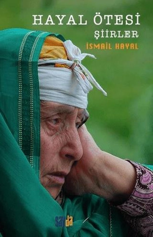 Hayal Ötesi - Şiirler | Sayda Yayınları (Ciltsiz)