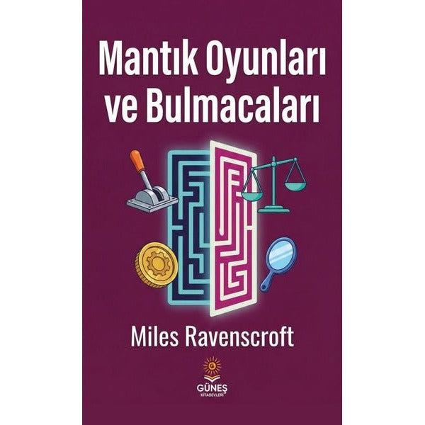 Mantık Oyunları ve Bulmacaları | Güneş Kitabevleri (İnce Kapak)
