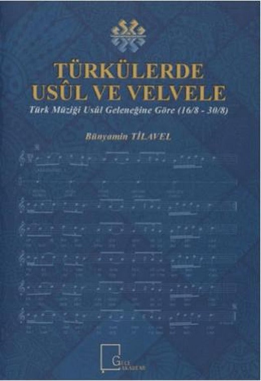 Türkülerde Usül ve Velvele
