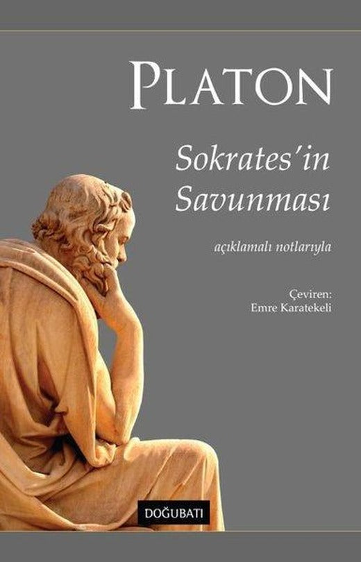 Sokrates'in Savunması - Açıklamalı Notlarıyla | Doğu Batı Yayınları (İnce Kapak)