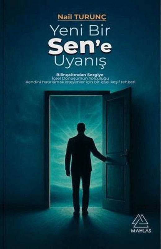 Yeni Bir Sen'e Uyanış