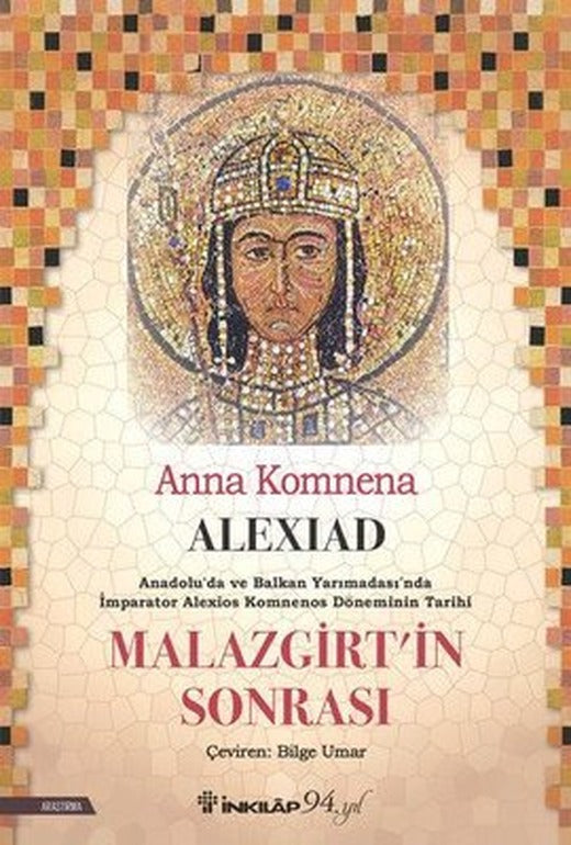 Alexiad-Malazgirtin Sonrası | İnkılap Kitabevi