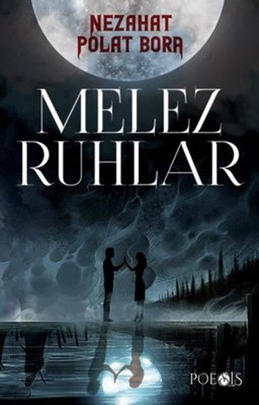 Melez Ruhlar | Poesis