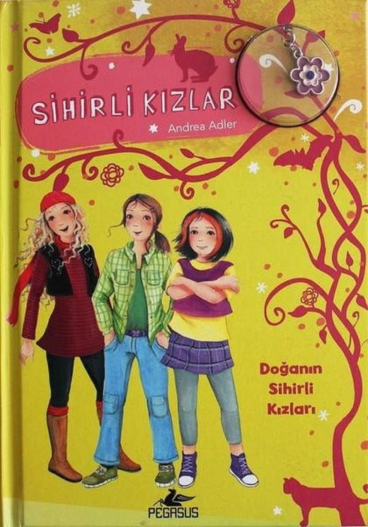 Sihirli Kızlar 4-Doğanın Sihirli Kızları | Pegasus (Ciltli)