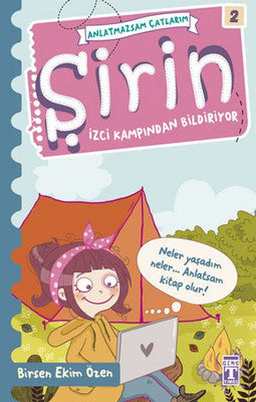 Şirin - İzci Kampından Bildiriyor | Genç Timaş