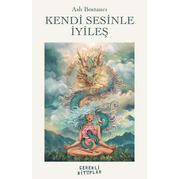 Kendi Sesinle İyileş