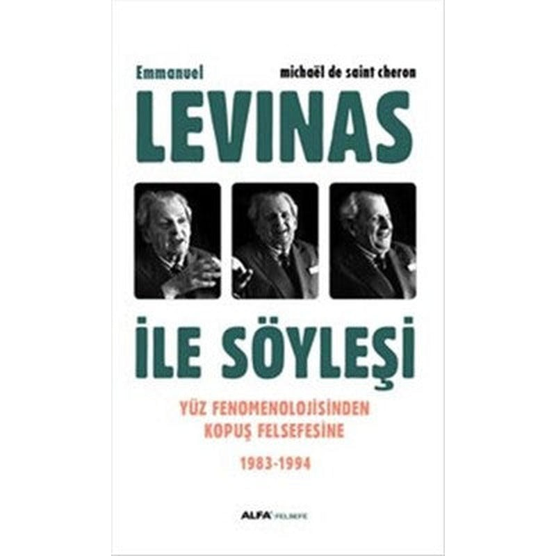Emmanuel Levinas ile Söyleşi | Alfa Yayınları