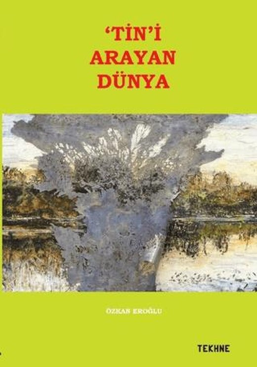 Tin'i Arayan Dünya