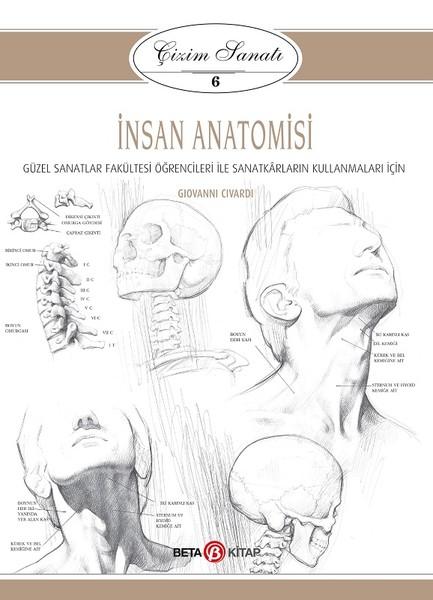 Çizim Sanatı 6-İnsan Anatomisi | Beta Kitap (İnce Kapak)  - Resim 1