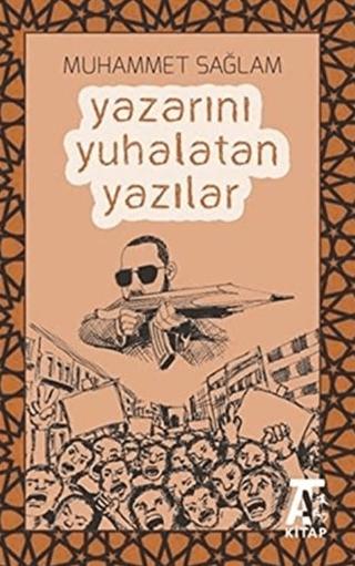 Yazarını Yuhalatan Yazılar | Kitap At Yayınları (Ciltsiz)  - Resim 1