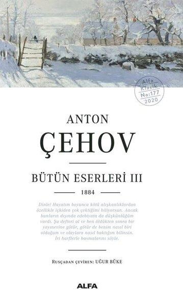 Anton Çehov Bütün Eserleri 3 - 1884 | Alfa Yayıncılık (Ciltli)  - Resim 1