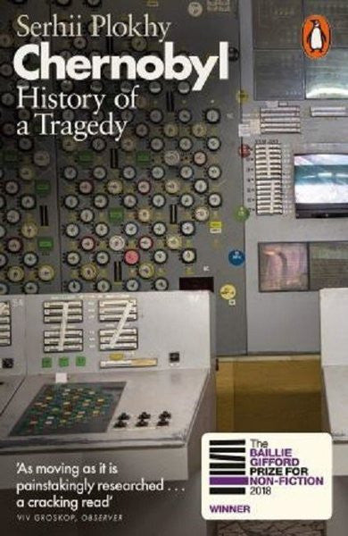 Chernobyl: History of a Tragedy - Serhii Plokhy kitap kapağı