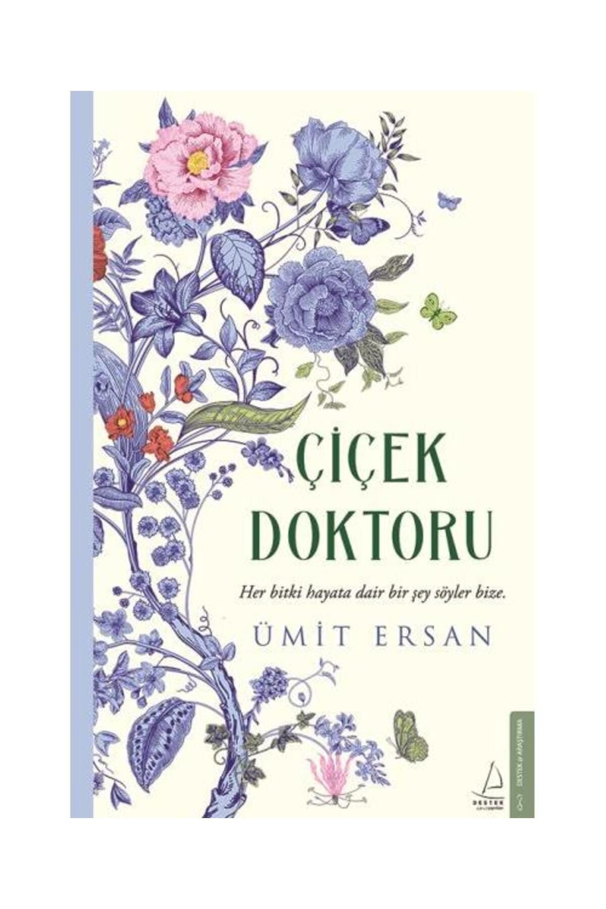 Çiçek Doktoru / Destek Yayınları / Ümit Ersan kitap kapağı
