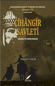 Cihangir Savleti Anadolu Fethinin Romanı - Turgut Güler kitap kapağı