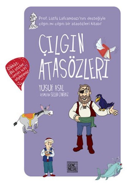 Genç Nesil Çılgın Atasözleri - Yusuf Asal kitap kapağı