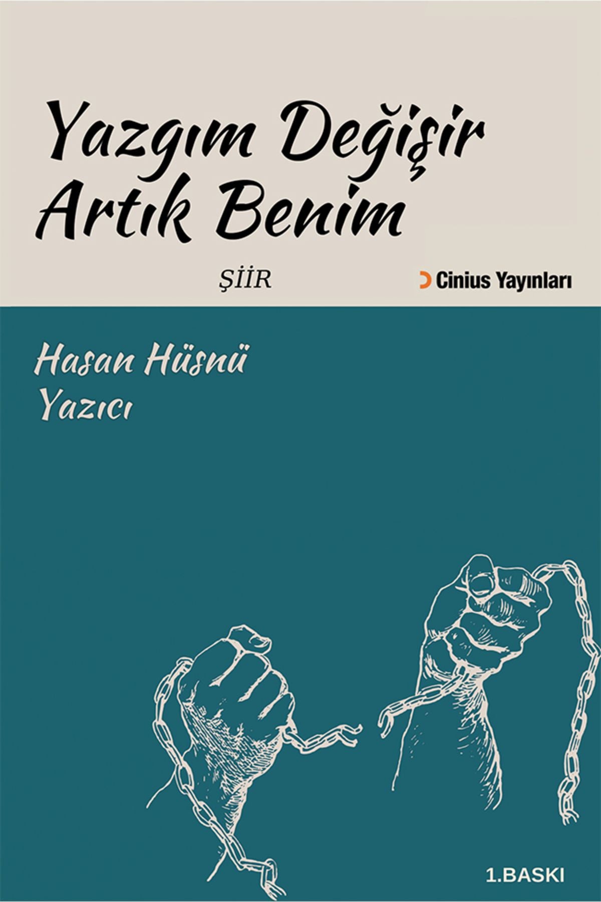 Cinius Yayınevi Yazgım Değişir Artık Benim & Hasan Hüsnü Yazıcı kitap kapağı