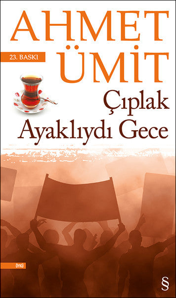 Çıplak Ayaklıydı Gece - Ahmet Ümit kitap kapağı
