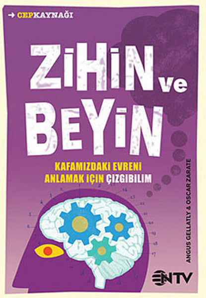 Çizgi Bilim Serisi - Zihin ve Beyin - Profesör Angus Gellatly kitap kapağı