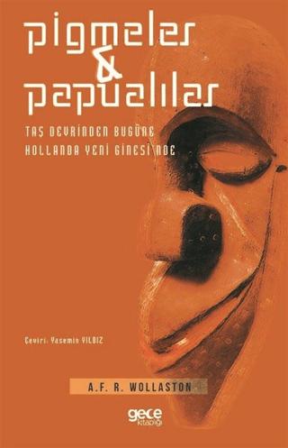 Pigmeler ve Papualılar | Gece Kitaplığı (Ciltsiz)  - Resim 1