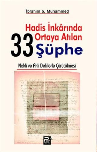 Hadis İnkarında Ortaya Atılan 33 Şüphe | Karınca & Polen Yayınları (Ciltsiz)  - Resim 1
