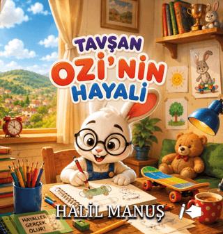 Tavşan Ozi’nin Hayali | Kalemşor Yayınları (Ciltsiz)  - Resim 1