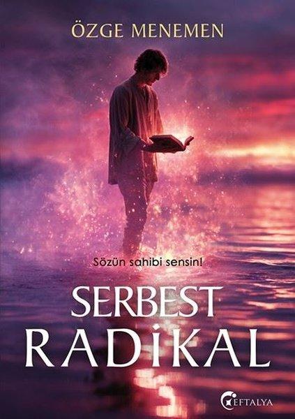Serbest Radikal - Sözün Sahibi Sensin! | Eftalya Yayınları (İnce Kapak)  - Resim 1