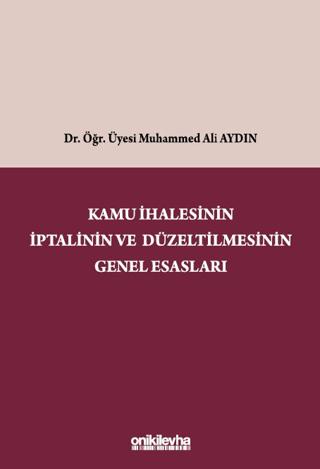 Kamu İhalesinin İptalinin ve Düzeltilmesinin Genel Esasları | On İki Levha Yayınları (Ciltsiz)  - Resim 1