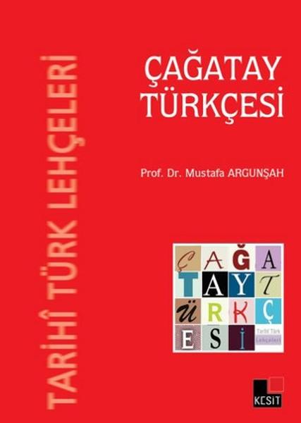 Tarihi Türk Lehçeleri - Çağatay Türkçesi | Kesit Yayınları (İnce Kapak)  - Resim 1