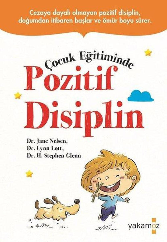 Çocuk Eğitiminde Pozitif Disiplin | Yakamoz Yayınları
