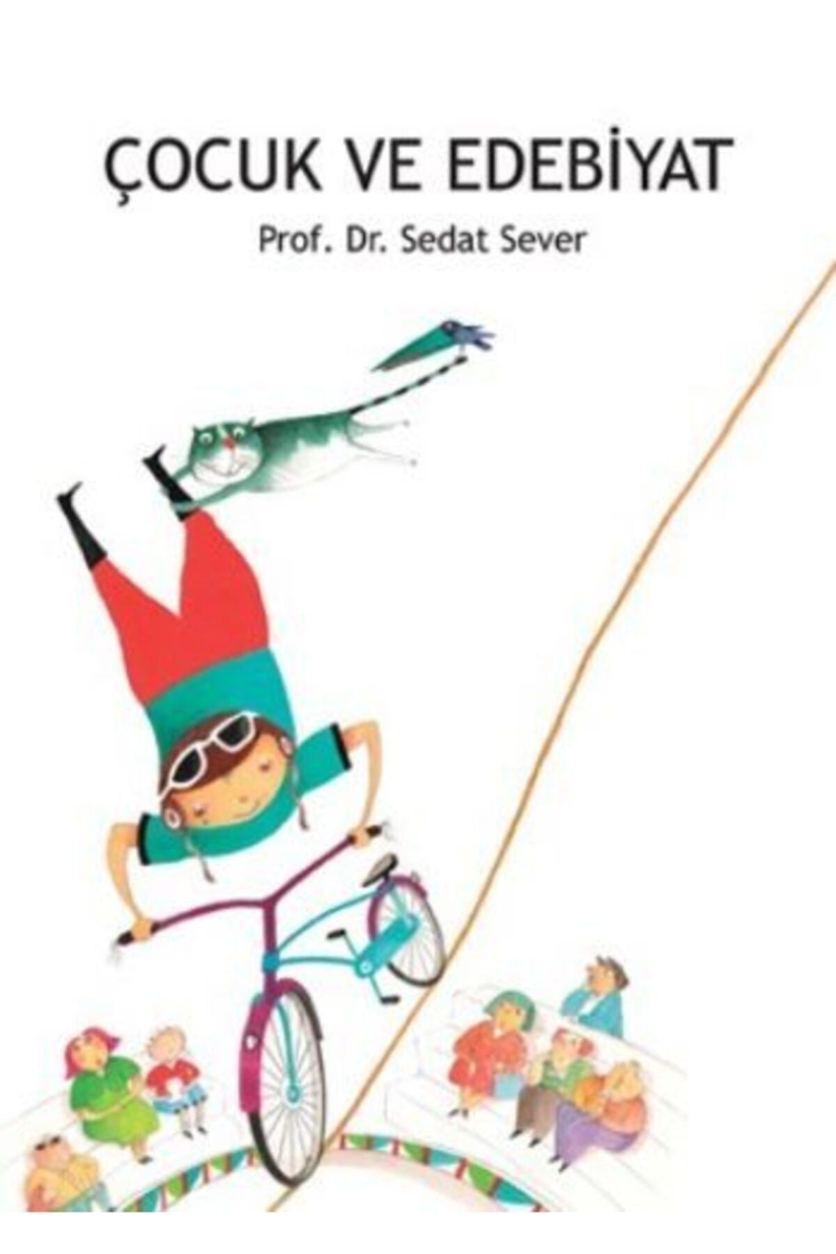 Çocuk Ve Edebiyat Kitabı - Sedat Sever - Tudem Yayınları - SEDAT SEVER kitap kapağı
